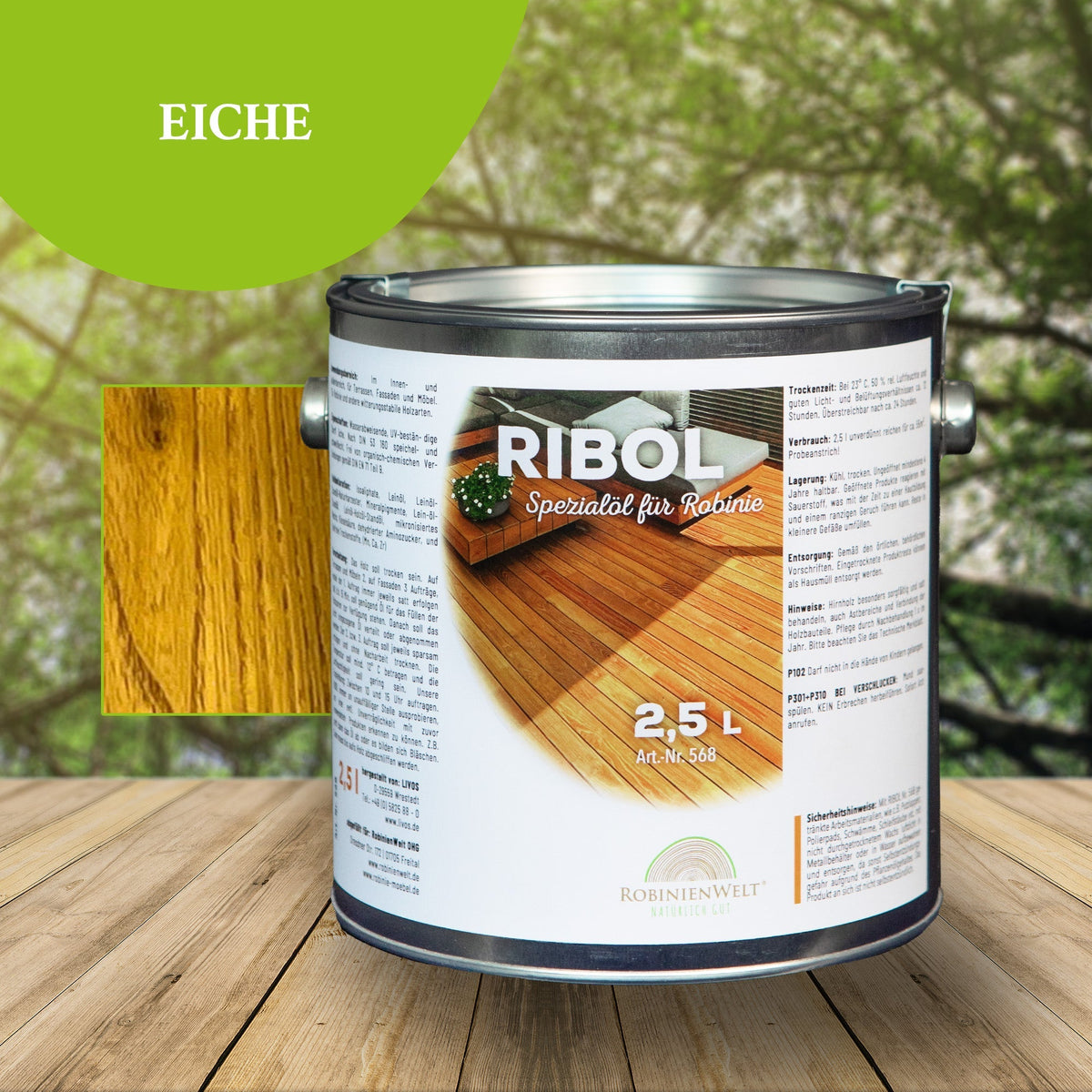 RIBOL Holzschutz-Öl Farbe: "EICHE" für Harthölzer (z.B. Robinie, Eiche, Teak u.v.m.), Nr. 580-072-250, 2,5 Liter (für max. 55qm)